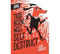 This Book Will Self-destruct