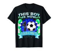 This Boy Now 10 Double Chiffres Soccer 10 Years Old Birthday T-Shirt
