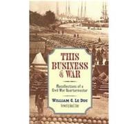This Business Of War Adam Scher, William Gates Le Duc (Auteur)