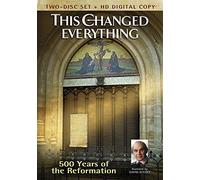 This Changed Everything: 500 Years of the Reformation by David Suchet