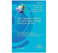 This Changes Everything - Ict And Climate Change: What Can We Do?