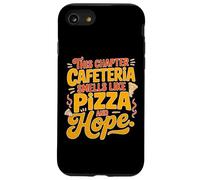 This Chapter Cafeteria Smells Like Pizza and Hope Coque pour iPhone SE (2020) / 7/8