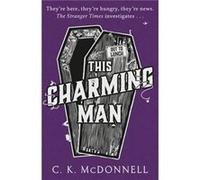 This Charming Man by C. K. McDonnell C. K. McDonnell (Auteur)