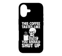 This Coffee Tastes Like You Shut Up - Amant de café Coque pour iPhone 17