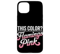 This Color I Call It Flamingo Rose Sunburn Coque pour iPhone 15 Plus