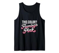 This Color I Call It Flamingo Rose Sunburn Débardeur