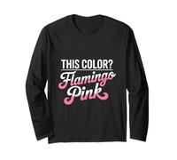 This Color I Call It Flamingo Rose Sunburn Manche Longue