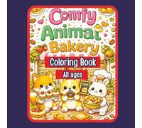 This Coloring book Title is "Comfy Animal Bakery". Stress relieving artwork. Relaxation and creative flow. Great gift idea for kids, teens, adults.