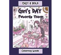 This coloring book title is "Girl's Day: favorite things": Coloring book for teens, and adults. Cute and Easy designs. A coloring book for relaxation, calm and fun.