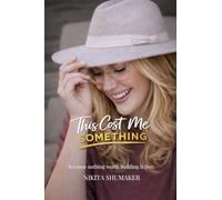 This Cost Me Something: Because nothing worth building is free.