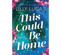 This Could Be Home - Lilly Lucas - Sourcebooks Casablanca - ebook (ePub) - Livre