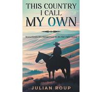 This Country I Call My Own