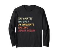 This Country Was Built by Immigrants Make America Great Manche Longue