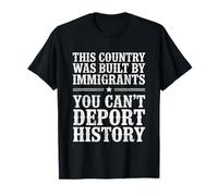 This Country Was Built by Immigrants Make America Great T-Shirt