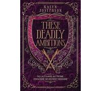 This Dark Descent, Tome 02: These deadly ambitions