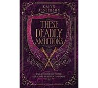 This Dark Descent, Tome 02: These deadly ambitions