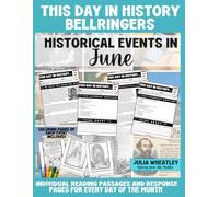 This Day in History Bell Ringers: June Edition | Daily Nonfiction Reading Warm-Ups for Middle School Social Studies, ELA Integration, Reading Comprehension & Test Prep | Classroom & Homeschool