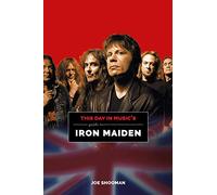 This Day in Music's Guide to Iron Maiden
