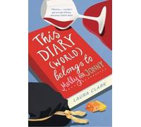 This Diary (World) Belongs To Molly And Jonny