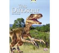 This Dinosaur (Yellow B) NF (BUG CLUB) Mcgough, Ms Kate (Auteur)
