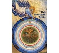 This Distracted Globe