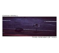 This Dream Of You Diana Krall (Interprète)