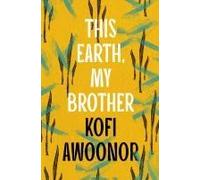 This Earth, My Brother