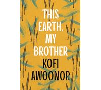 This Earth, My Brother