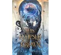 This Eclipsed Crown