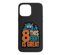 This Eight is Great Monster Birthday Vibes Coque pour iPhone 13 Pro Max