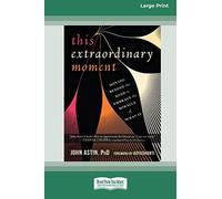 This Extraordinary Moment