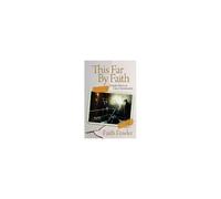 This Far By Faith