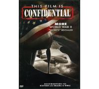 This Film Is Confidential: More World War II "Sec