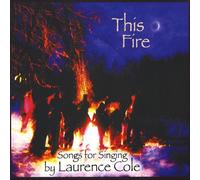 This Fire: Songs for Singing