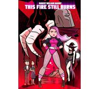 This Fire Still Burns