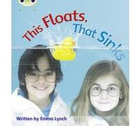 This Floats, That Sinks: Non-Fiction Set 09 (Phonics Bug) - [Version Originale] Inconnu (Auteur)