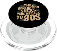 This Generation Sucks Take Me Back to 90s Rétro - PopSockets PopGrip pour MagSafe