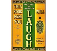 This Genius Book Will Make You Laugh: Mas(s)tery of Laughter