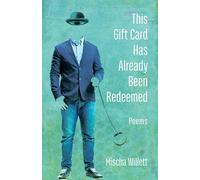 This Gift Card Has Already Been Redeemed: Poems