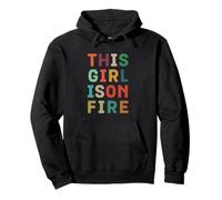 This Girl is on Fire - Cadeau d'autonomisation pour Femme Forte Sweat à Capuche
