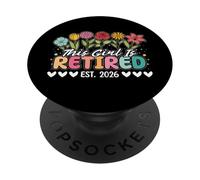 This Girl is Retired Est 2026 Retraite Retraite PopSockets PopGrip Adhésif
