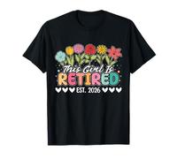 This Girl is Retired Est 2026 Retraite Retraite T-Shirt