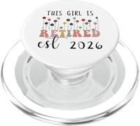 This Girl is Retired Est. 2026 Women's Retirement Vibes PopSockets PopGrip pour MagSafe