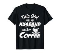 This Girl Loves Her Husband And Coffee T-Shirt