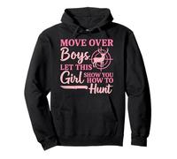This Girl Show You How to Hunt Deer Hunter Deer Hunter Deer Hunting Sweat à Capuche