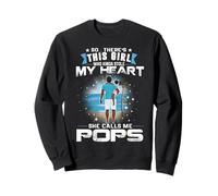 This Girl Who Kinda Stole My Heart She Calls Me Pops Sweatshirt
