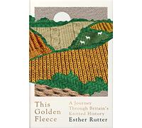 This Golden Fleece: A Journey Through Britain's Knitted History