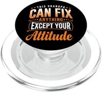 This Grandpa Can Fix Anything Except Your Attitude PopSockets PopGrip pour MagSafe