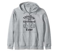 This Guy Has The Best Girlfriend Ever Family Liens Fun Sweat à Capuche