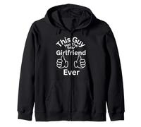 This Guy Has The Best Girlfriend Ever Family Liens Fun Sweat à Capuche